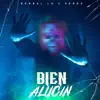 Berbal la 4 verde - Bien Alucin (2022 Remasterizado) - Single